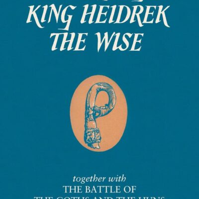 The Saga of King Heidrek the Wise