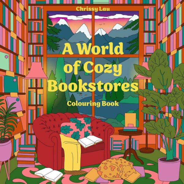 A World of Cozy Bookstores: New for winter 2025, discover of a world of book scenes to colour the stress away – perfect for fans of travel, fantasy and Coco Wyo