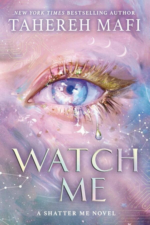 Watch Me: The brand new dystopian romance book for 2025, set in the world of social media sensation Shatter Me, the most addictive YA fantasy series! ... in the world of TikTok sensation Shatter Me