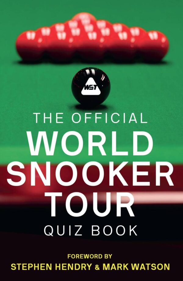 The Official World Snooker Tour Quiz Book: 2,500 Fiendish Questions