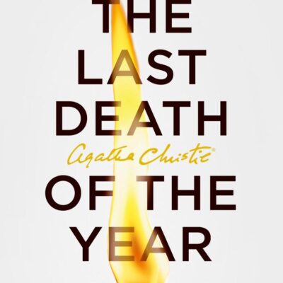 The Last Death of the Year (A New Hercule Poirot Mystery)