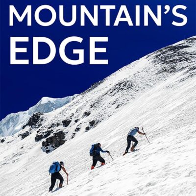 From the Mountain’s Edge