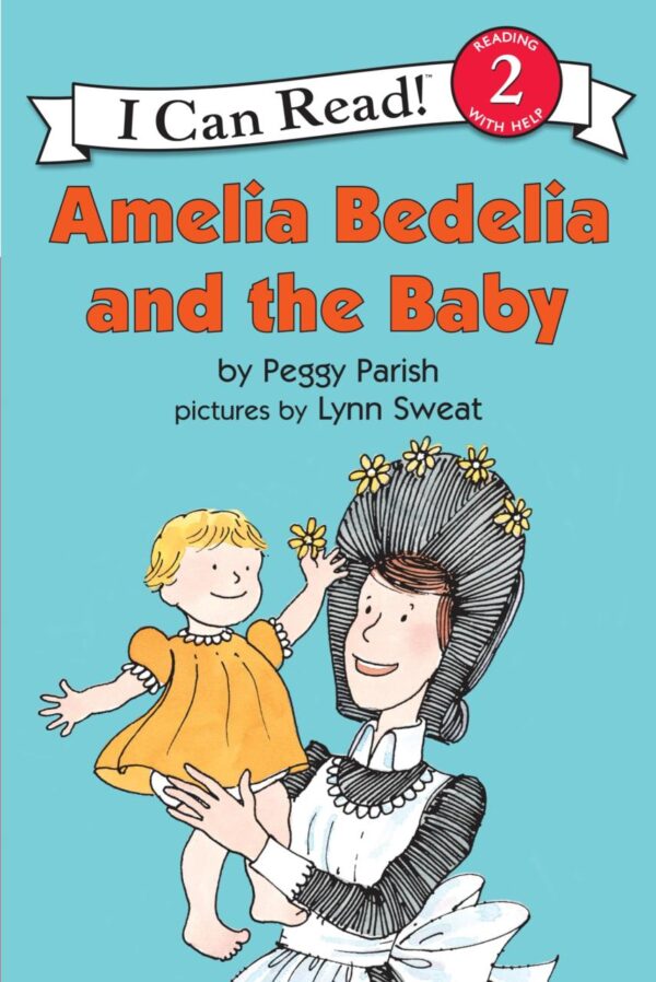 AMELIA BEDELIA AND THE BABY
