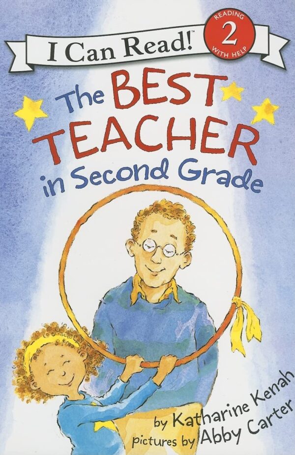 The Best Teacher In Second Grade (I Can Read Level 2)