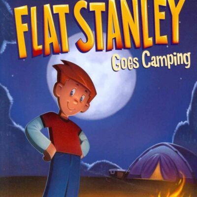 Flat Stanley Goes Camping