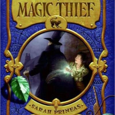 The Magic Thief: 01 (Magic Thief, 1)