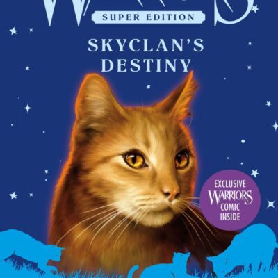 Warriors Super Edition: SkyClan's Destiny: Confronting 74 of the Toughest Questions in Business Today: 3