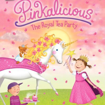 Pinkalicious: The Royal Tea Party