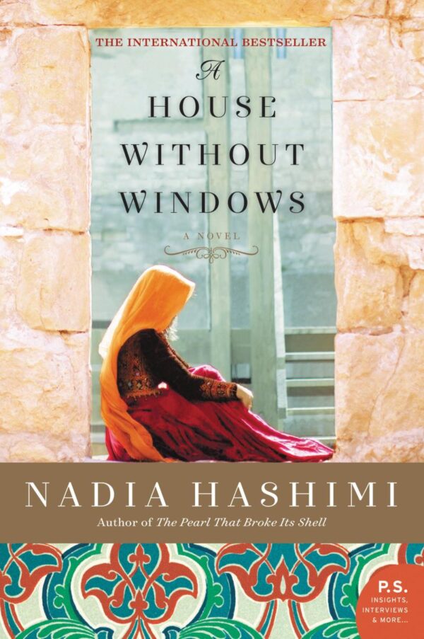A House Without Windows: A Novel: An Emotionally Powerful Novel of Friendship and Injustice in an Afghan Prison