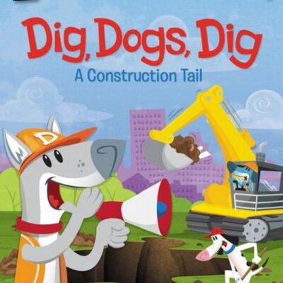 Dig, Dogs, Dig