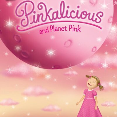 Pinkalicious And Planet Pink