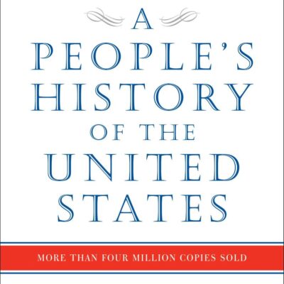 A People's History of the United States: 1492 to Present, Revised and Updated Edition