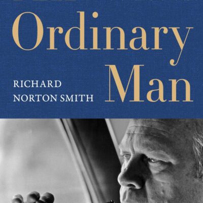 An Ordinary Man: The Surprising Life and Historic Presidency of Gerald R. Ford