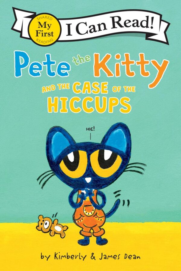 Pete The Kitty And The Case Of The Hiccups