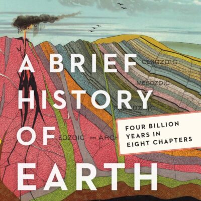 BRIEF HISTORY OF EARTH