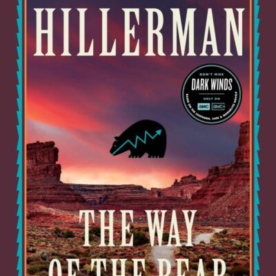 The Way of the Bear: A Novel: 8 (Leaphorn, Chee & Manuelito Novel, 8)