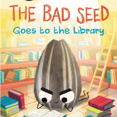 Bad Seed Goes To The Library, The