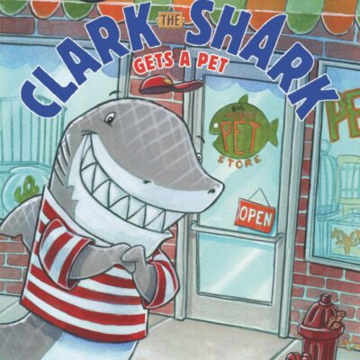 Clark The Shark Gets A Pet (I Can Read Level 1)