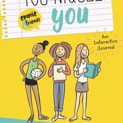 You-niquely You: An Emmie & Friends Interactive Journal: A Novel