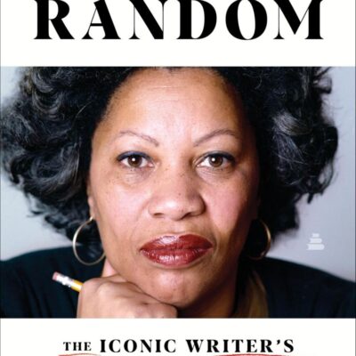 Toni at Random: The Iconic Writer's Legendary Editorship