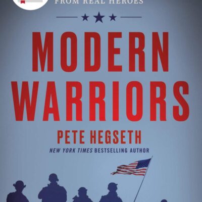 Modern Warriors: Real Stories from Real Heroes