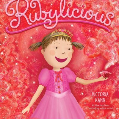 Rubylicious: A Love on Holiday Novel: Great for Holiday and Christmas Reading or Gifting (Pinkalicious)