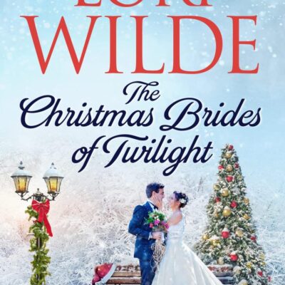 The Christmas Brides of Twilight: A Twilight, Texas Novel