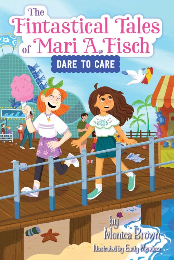 Dare to Care: 2 (Fintastical Tales of Mari A. Fisch, 2)