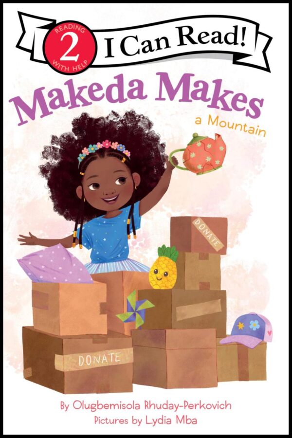 Makeda Makes a Mountain (I Can Read. Level 2, K)