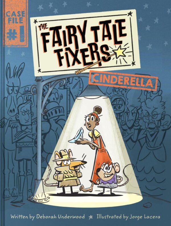 The Fairy Tale Fixers 1: Cinderella