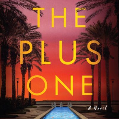 Plus One, The: A Novel