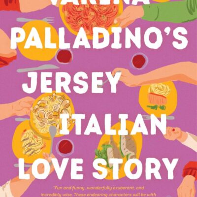 Varina Palladino's Jersey Italian Love Story: A Novel (Untitled Defino, 2)