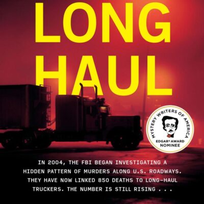 Long Haul: Hunting the Highway Serial Killers