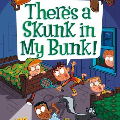 My Weird School Special: There’S A Skunk In My Bunk]