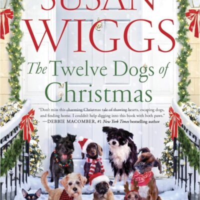 Twelve Dogs Of Christmas, The: A Novel