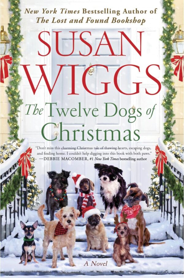 Twelve Dogs Of Christmas, The: A Novel