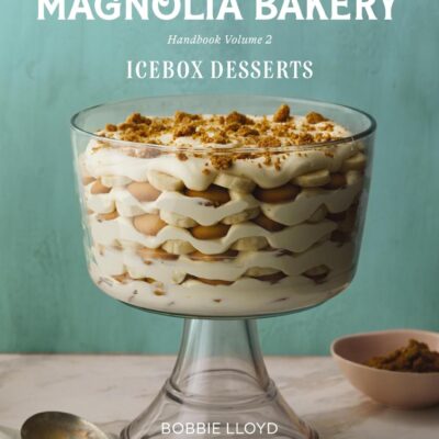 Magnolia Bakery Handbook Of Icebox Desserts: A Complete Guide for the Home Baker: 2
