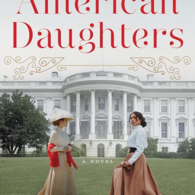 American Daughters: A Novel