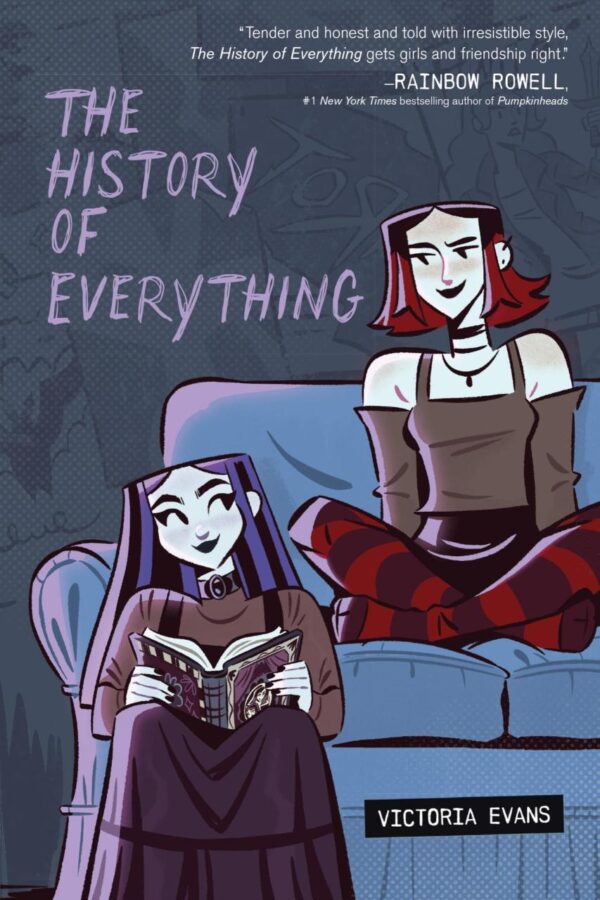 History Of Everything, The: A Graphic Novel