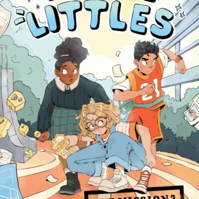 The League of Littles: A Graphic Novel
