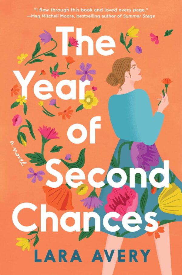 Year Of Second Chances, The: A Novel