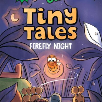 Tiny Tales: Firefly Night: Nighttime Adventure (Tiny Tales: I Can Read! Comics, Level 3)