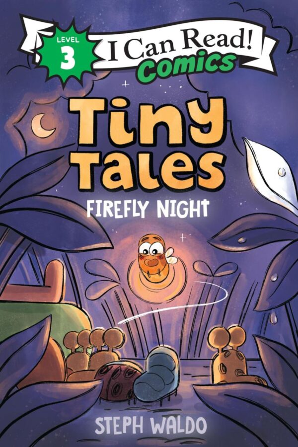 Tiny Tales: Firefly Night: Nighttime Adventure (Tiny Tales: I Can Read! Comics, Level 3)