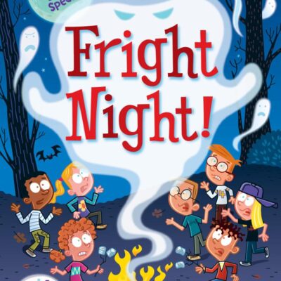 Fright Night!: A Great Fall and Halloween Read for Kids (My Weird School Special)