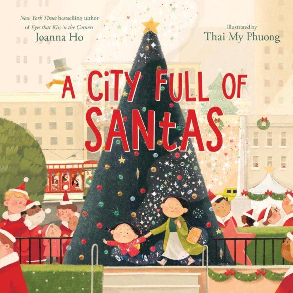 City Full Of Santas, A: Great for Holiday and Christmas Reading or Gifting