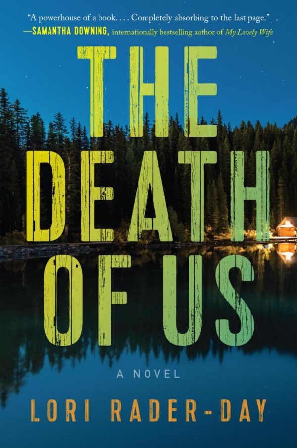 Death of Us: A Novel