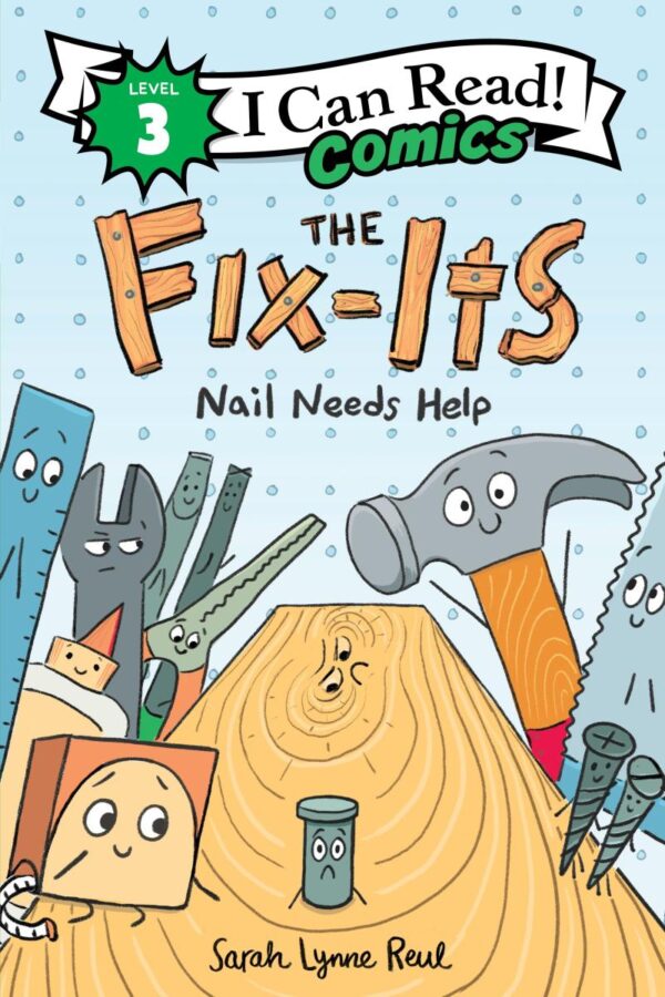 The Fix-Its: Nail Needs Help (Fix-Its: I Can Read Comics, Level 3)