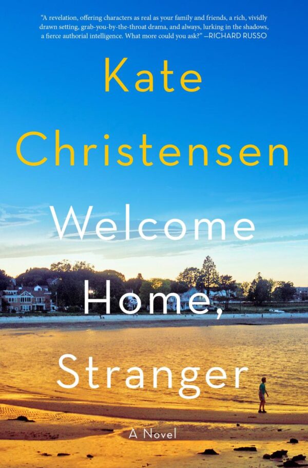 Welcome Home, Stranger: A Novel