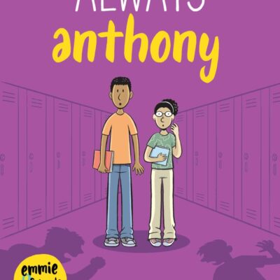 Always Anthony: 8 (Emmie & Friends, 8)