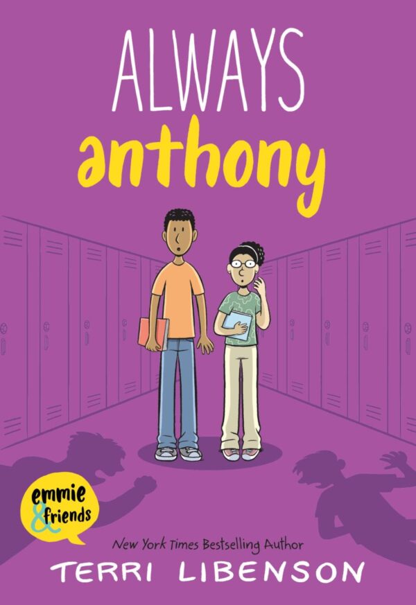 Always Anthony: 8 (Emmie & Friends, 8)